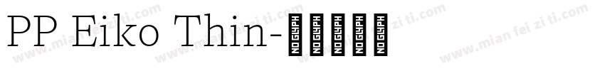 PP Eiko Thin字体转换